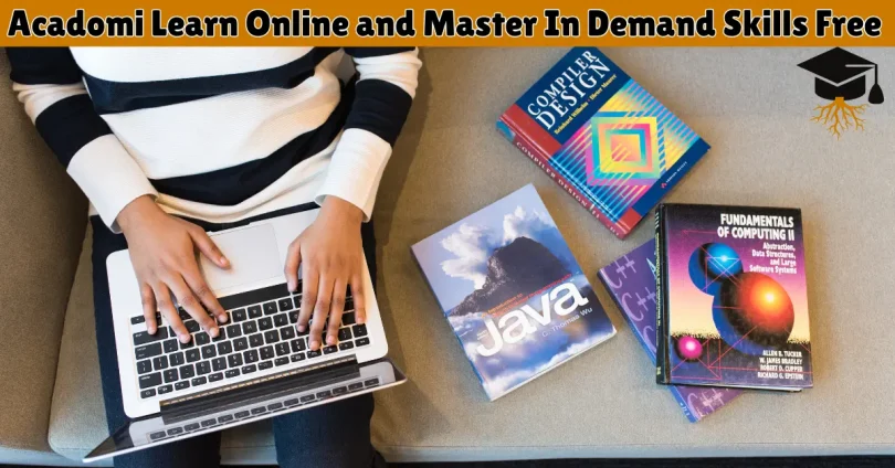 acadomi learn online and master In demand skills free